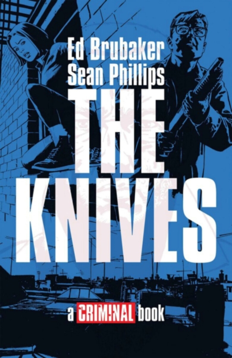 THE KNIVES: A CRIMINAL BOOK HC