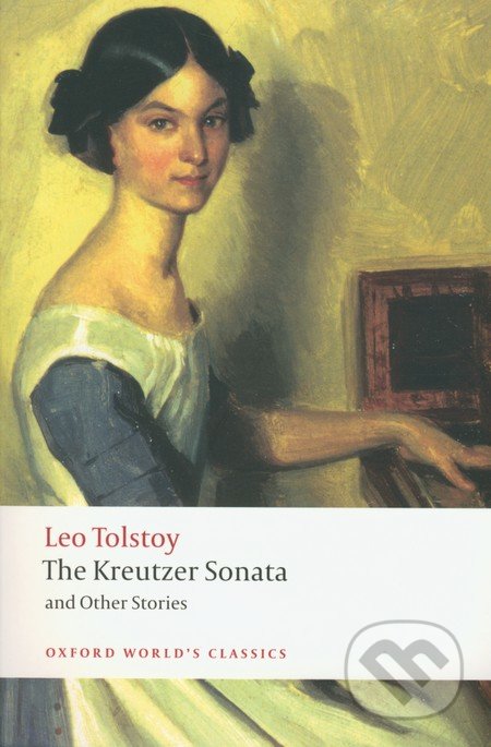 The Kreutzer Sonata and Other Stories