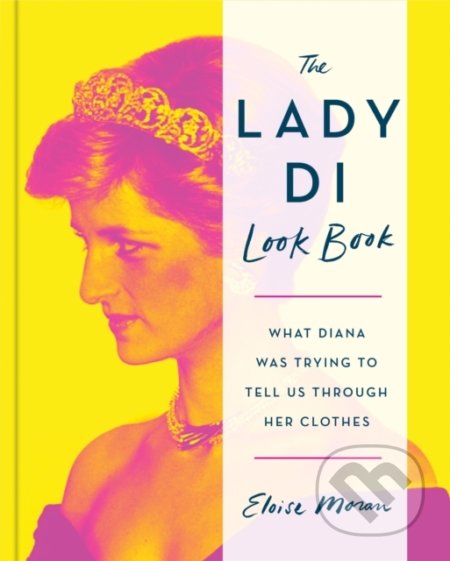 The Lady Di Look Book