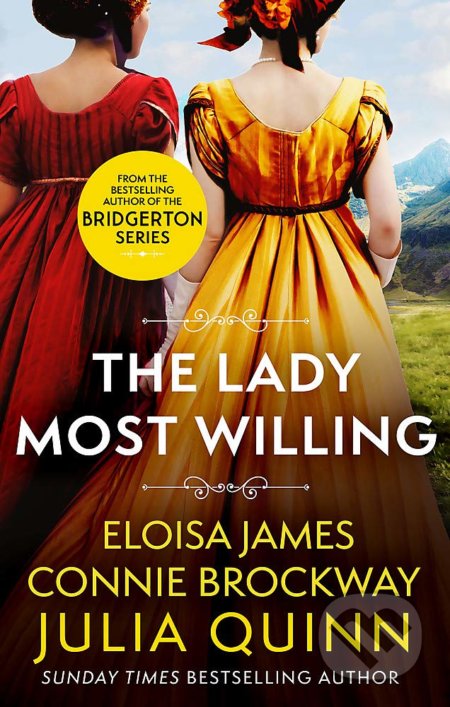 The Lady Most Willing (A Novel in Three Parts)