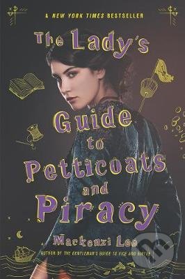 The Lady's Guide to Petticoats and Piracy