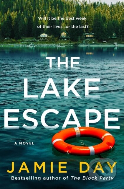 The Lake Escape (A Novel)