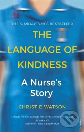 The Language of Kindness (A Nurse's Story)