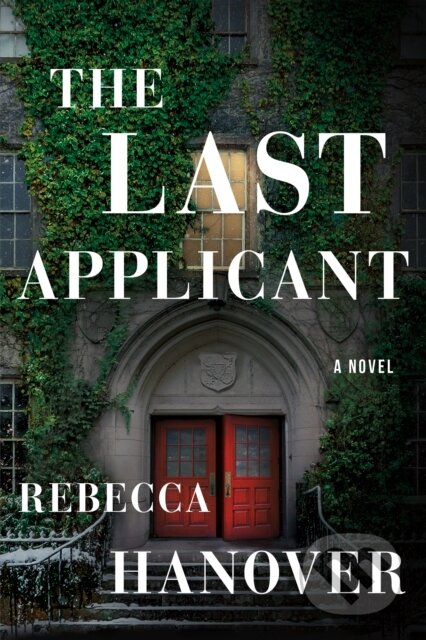 The Last Applicant (A Novel)