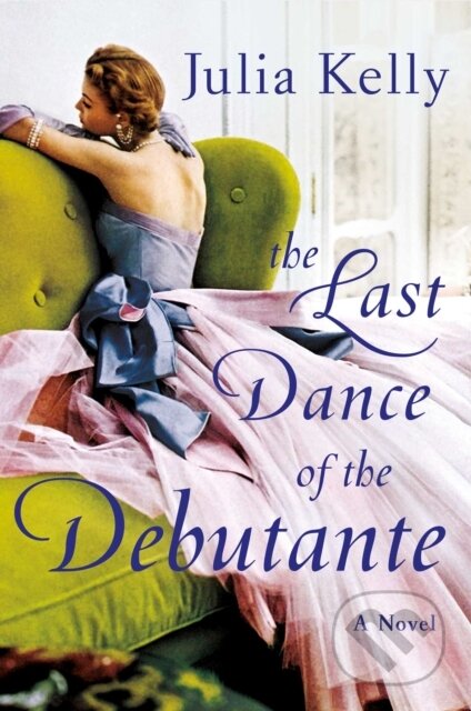 The Last Dance of the Debutante