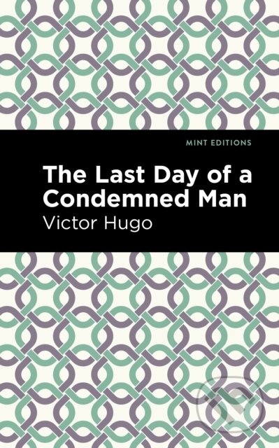 The Last Day of a Condemned Man