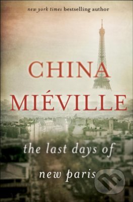 The Last Days of New Paris