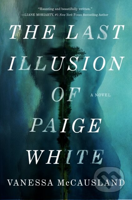 The Last Illusion of Paige White (A Novel)