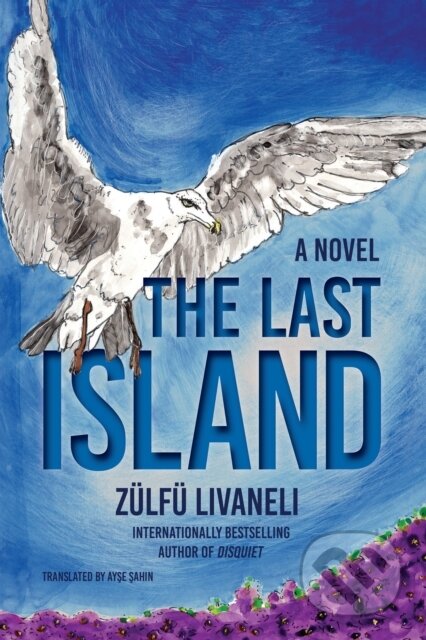 The Last Island (A Novel)
