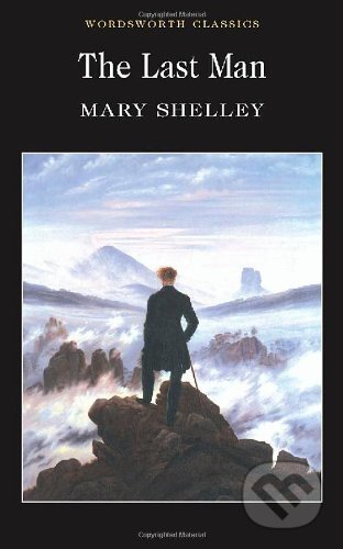 The Last Man (Wordsworth Classics)