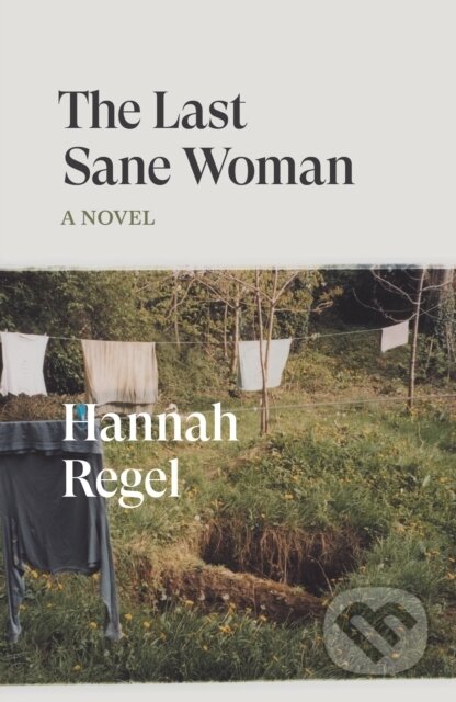 The Last Sane Woman