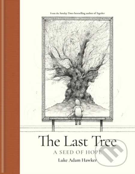 The Last Tree (A Seed of Hope)