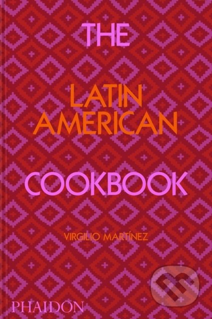 The Latin American Cookbook