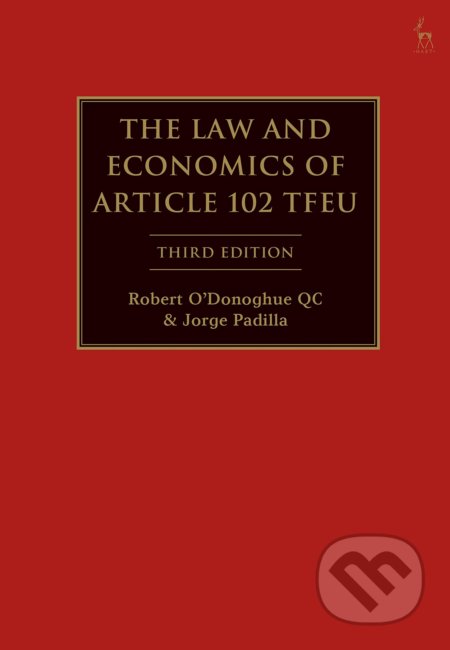 The Law and Economics of Article 102 TFEU
