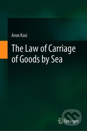 The Law of Carriage of Goods by Sea