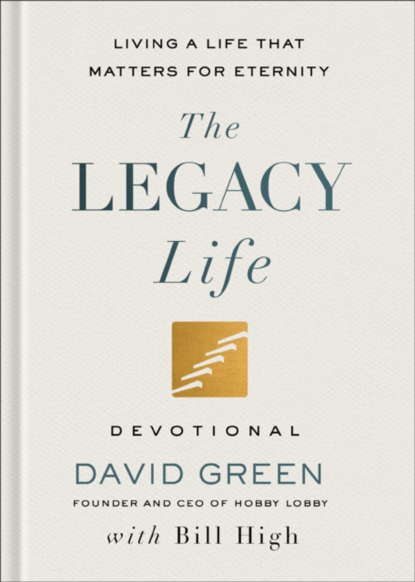 The Legacy Life Devotional