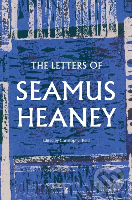 The Letters of Seamus Heaney