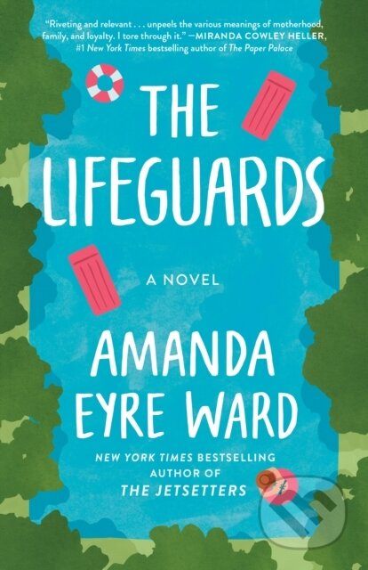 The Lifeguards (A Novel)