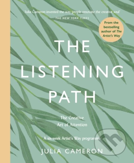 The Listening Path (The Creative Art of Attention