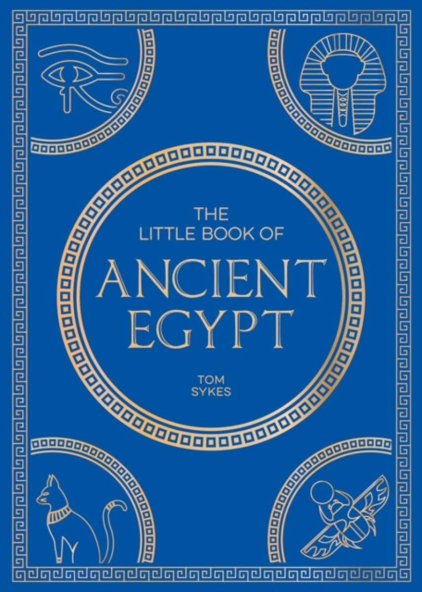 The Little Book of Ancient Egypt