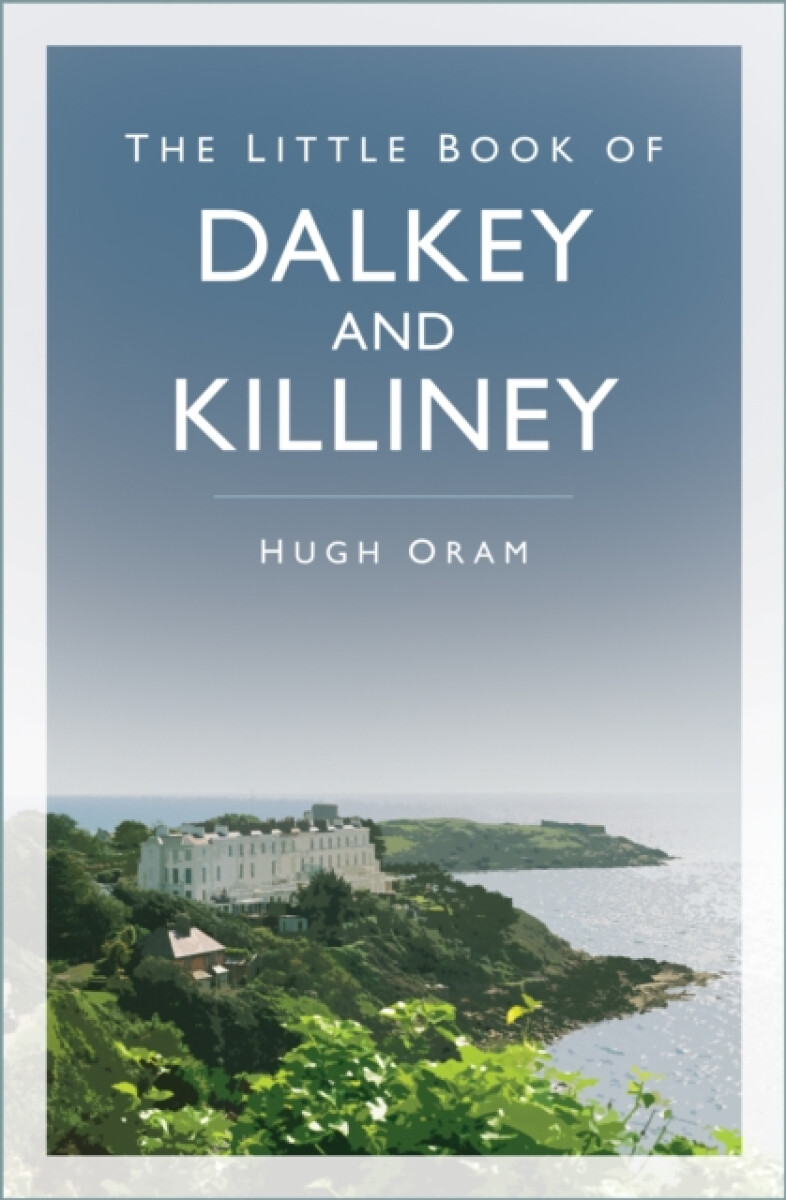 The Little Book of Dalkey and Killiney