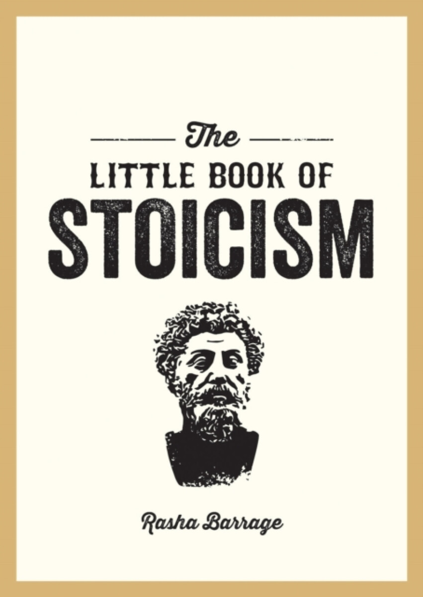 The Little Book of Stoicism
