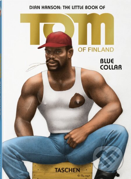The Little Book of Tom. Blue Collar