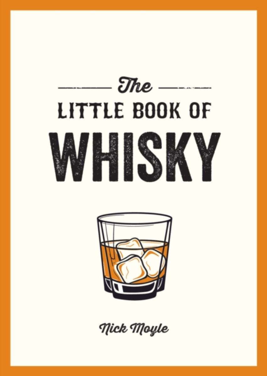 The Little Book of Whisky