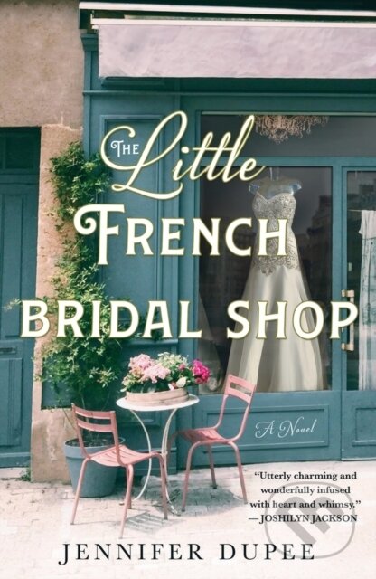 The Little French Bridal Shop (A Novel)