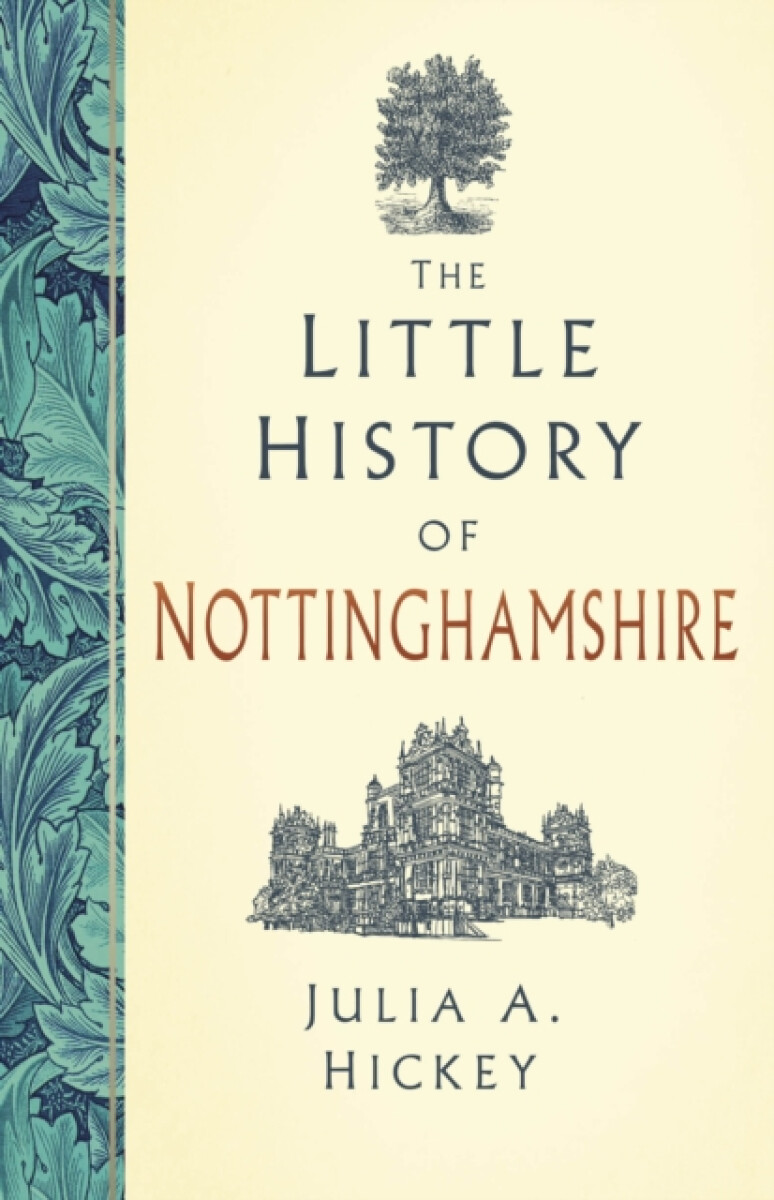 The Little History of Nottinghamshire