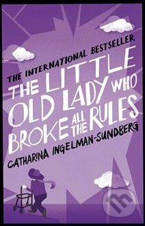 The Little Old Lady Who Broke All the Rules