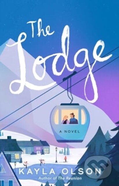 The Lodge (A Novel)