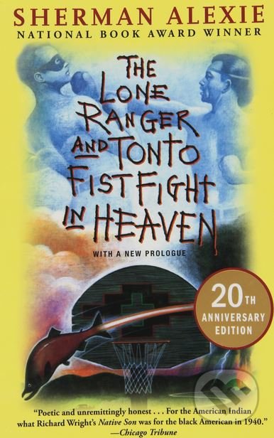 The Lone Ranger and Tonto Fistfight in Heaven