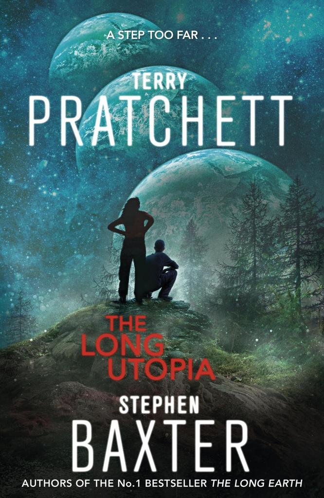 The Long Earth 04. The Long Utopia