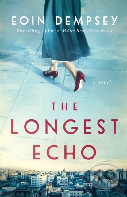 The Longest Echo (A Novel)