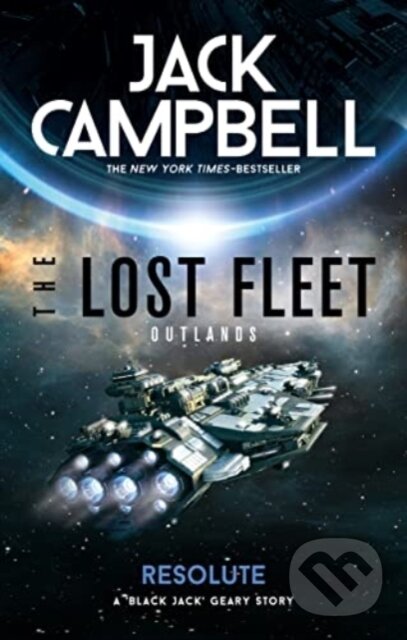 The Lost Fleet: Outlands - Resolute