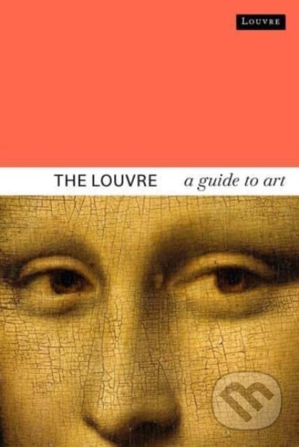 The Louvre (A Guide to Art)