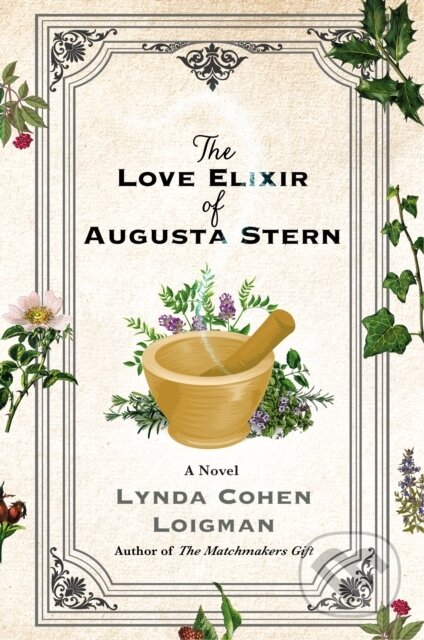 The Love Elixir of Augusta Stern (A Novel)