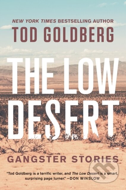 The Low Desert (Gangster Stories)