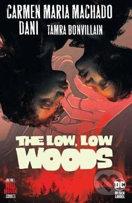 The Low, Low Woods