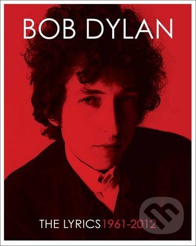 The Lyrics 1961 - 2012
