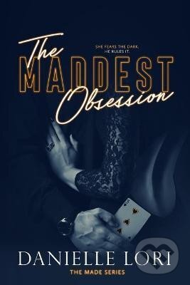 The Maddest Obsession