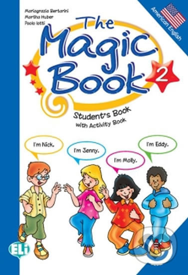 The Magic Book 2: Student´s Book with activity