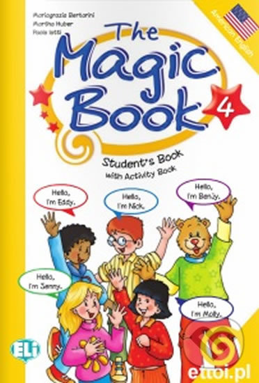 The Magic Book 4: Student´s Book with activity