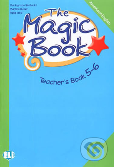 The Magic Book 5-6: Teacher´s Book