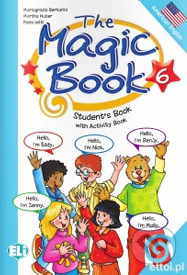 The Magic Book 6: Student´s Book with activity