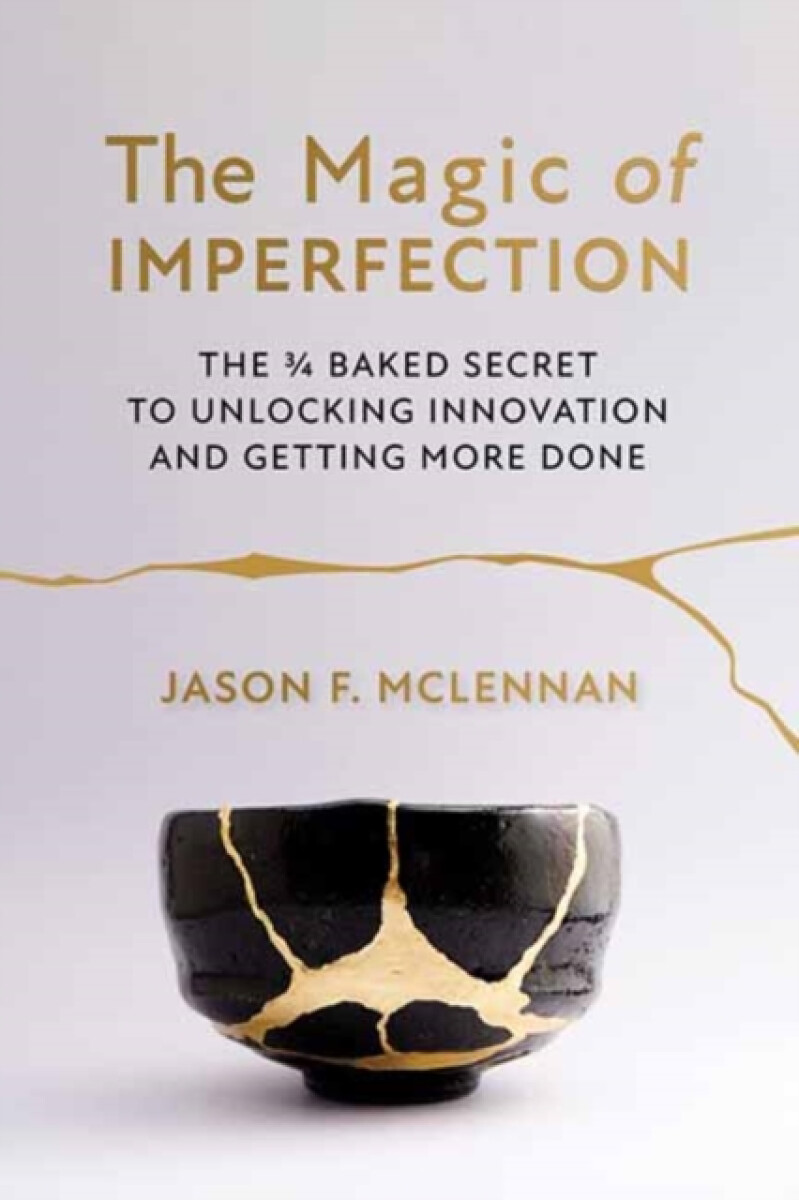 The Magic of Imperfection