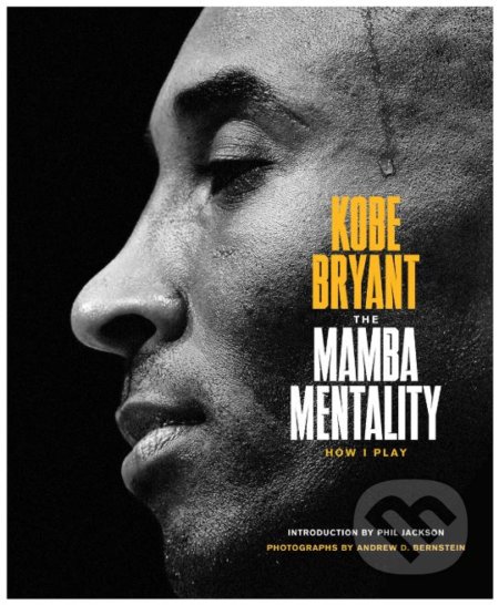 The Mamba Mentality (How I Play)