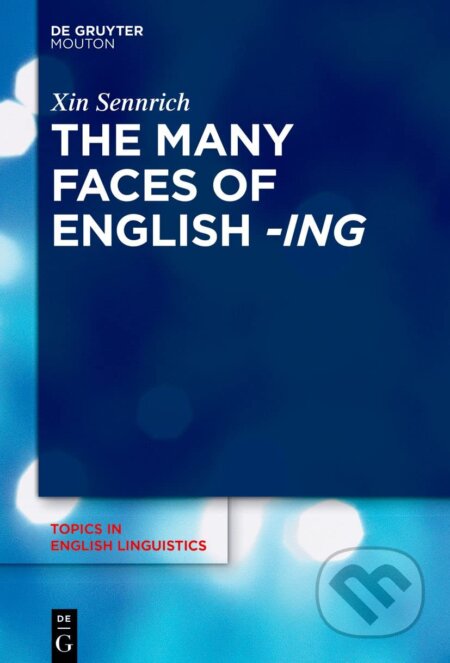 The Many Faces of English -ing