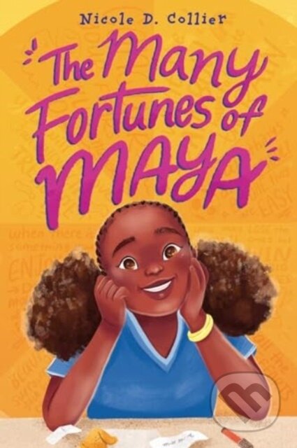 The Many Fortunes of Maya